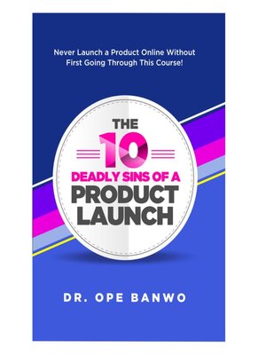 cover image of 10 DEADLY SINS OF a PRODUCT LAUNCH